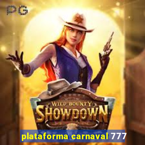 plataforma carnaval 777